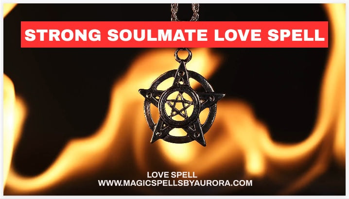 Soulmate Attraction Spell